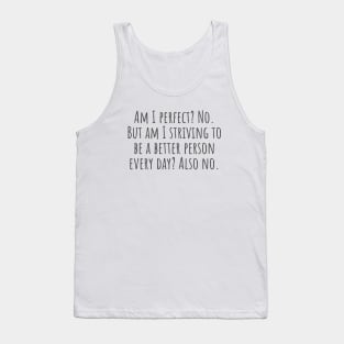 Better Person Tank Top